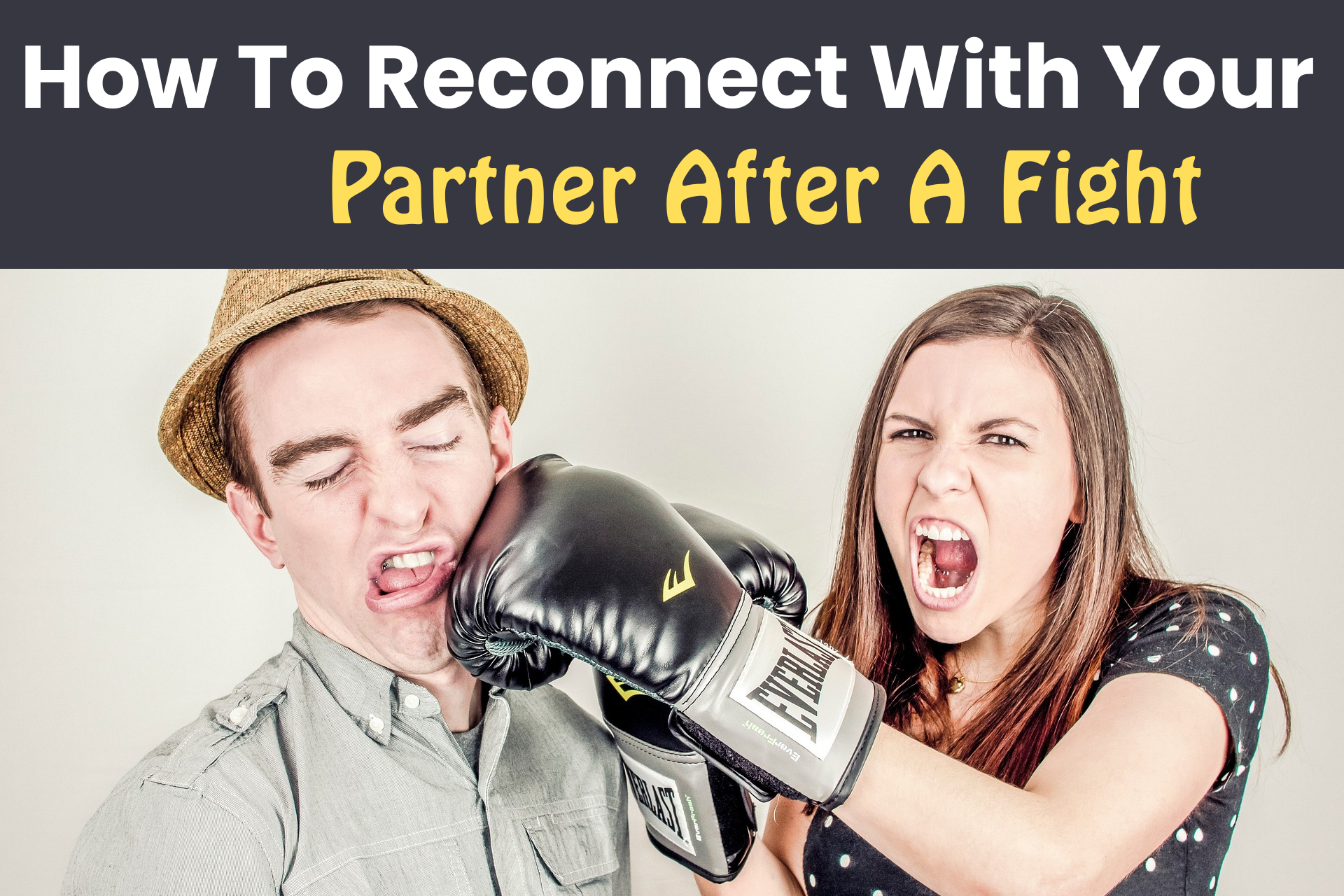 How to Reconnect With Your Partner After a Fight