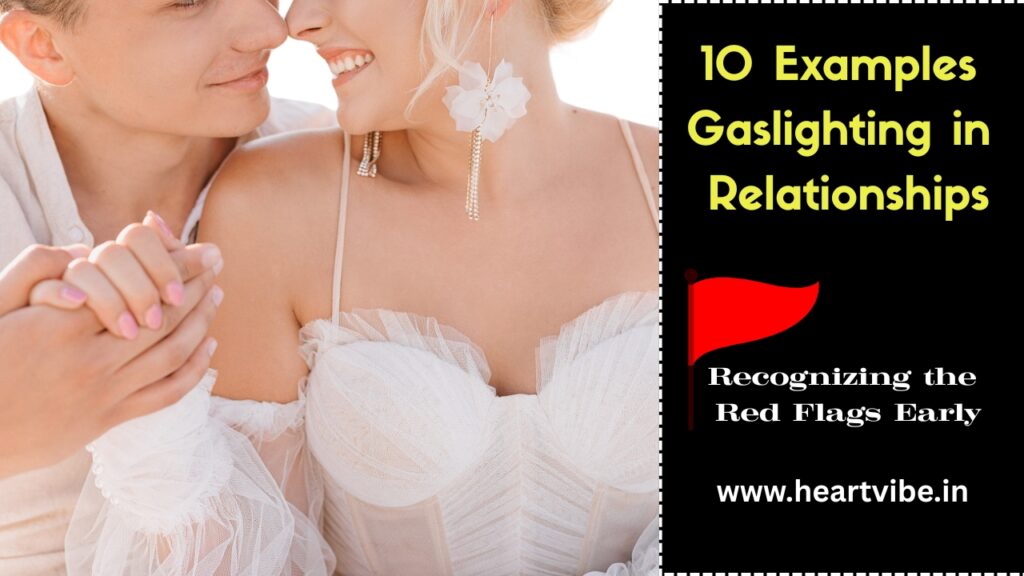 10 Examples of Gaslighting