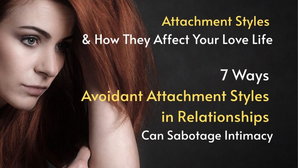 Avoidant Attachment Styles in Relationships