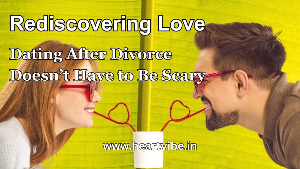 Dating After Divorce