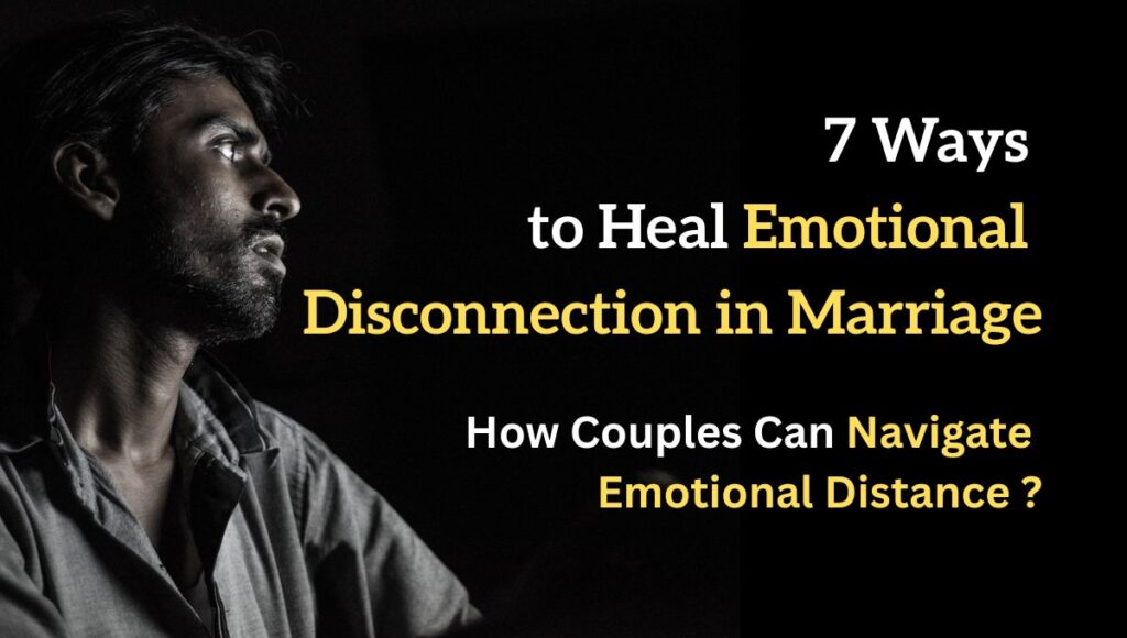 Emotional Disconnection in Marriage