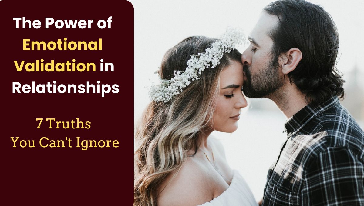 Emotional Validation in Relationships