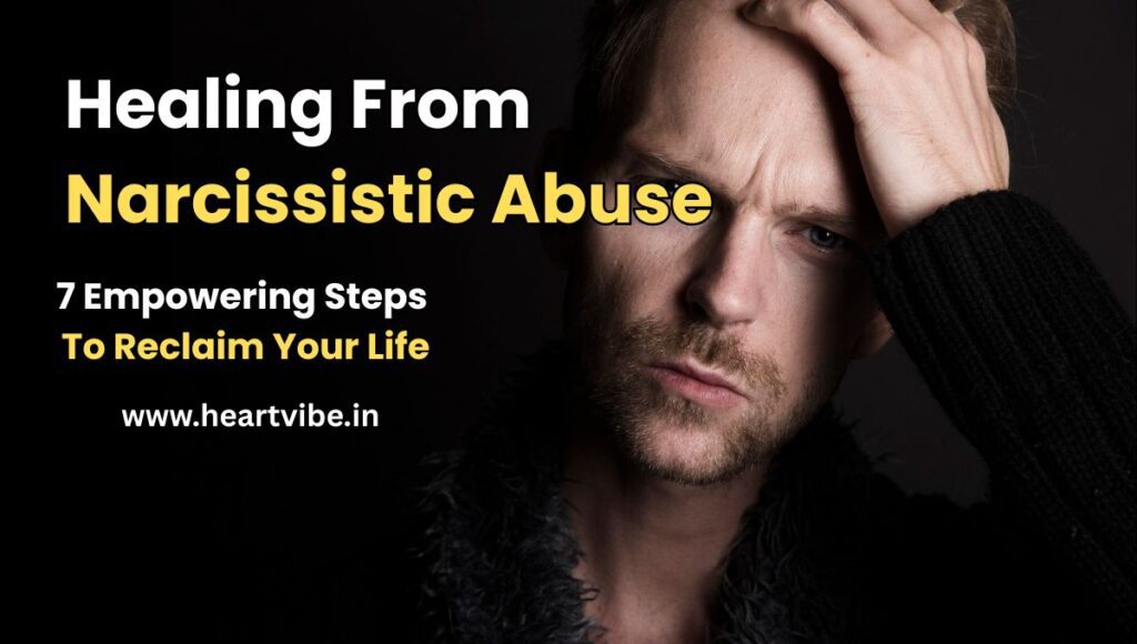Healing from narcissistic abuse