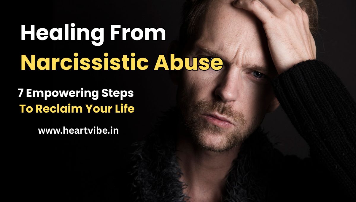 Healing from narcissistic abuse