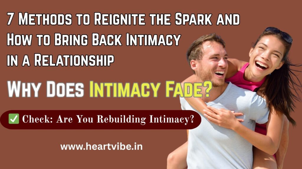 How to Bring Back Intimacy in a Relationship