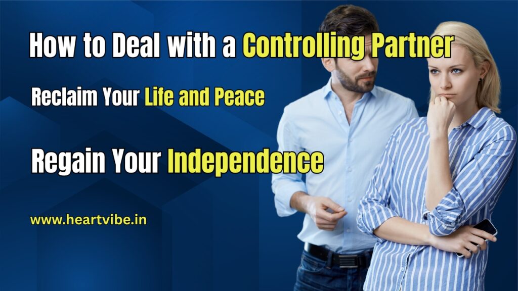 How to Deal with a Controlling Partner