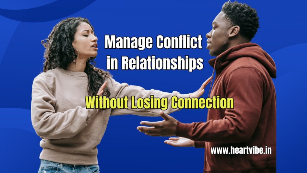 Manage Conflict in Relationships