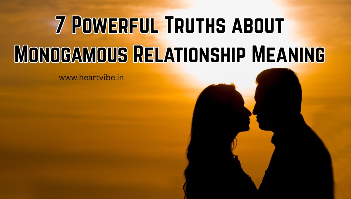 Monogamous Relationship Meaning