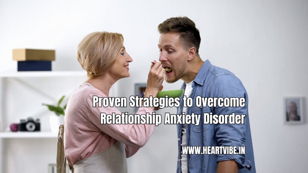 Relationship Anxiety Disorder