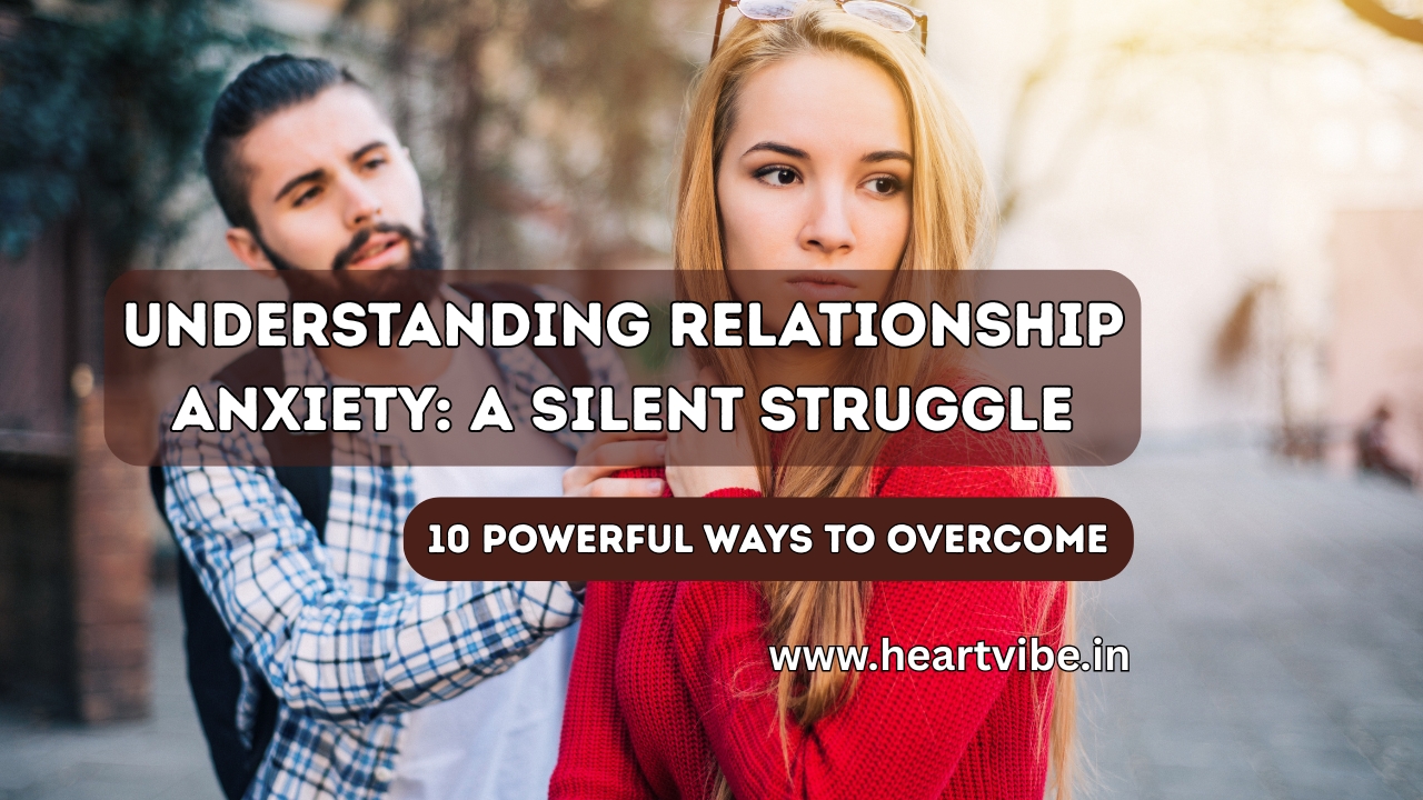 Relationship Anxiety