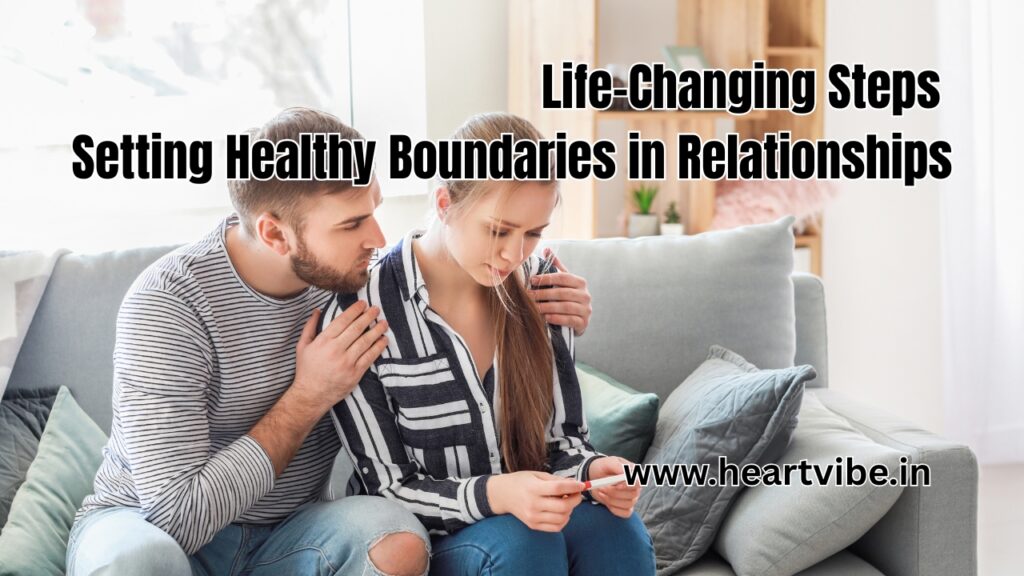 Setting Healthy Boundaries in Relationships