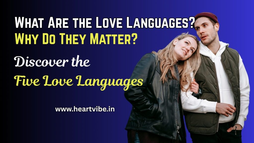 What Are the Love Languages