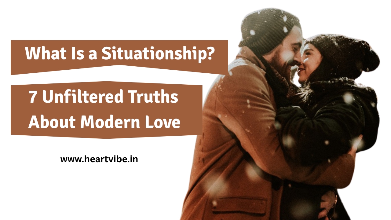 What Is a Situationship