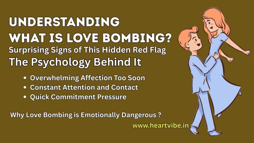 What is love bombing