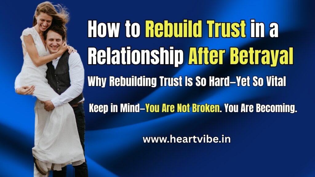 how to rebuild trust in a relationship