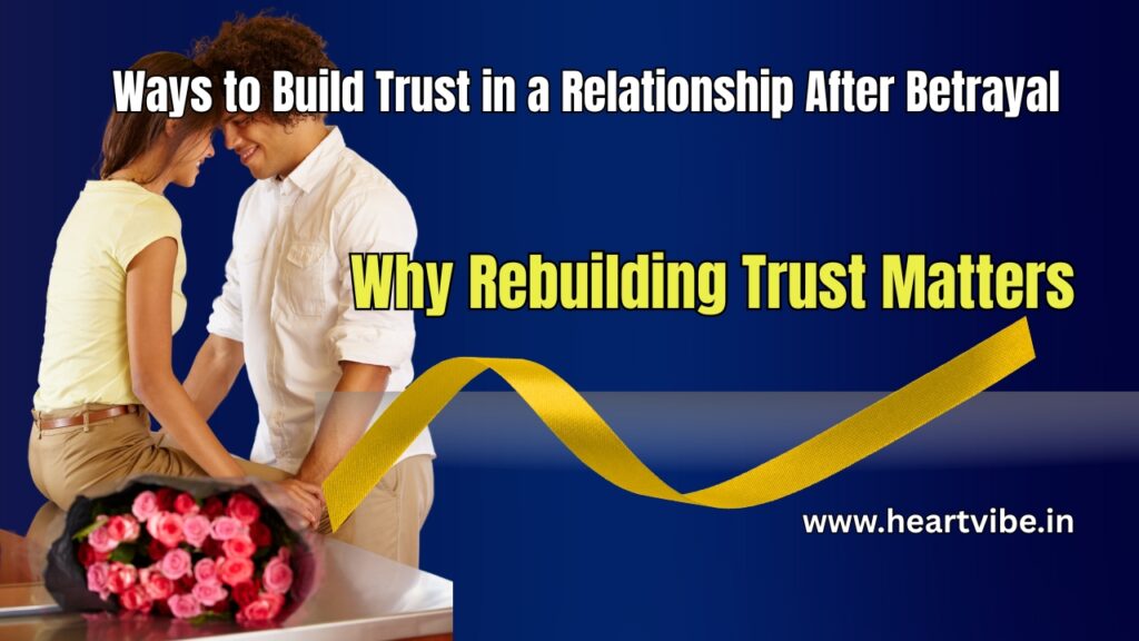 Ways to Build Trust in a Relationship