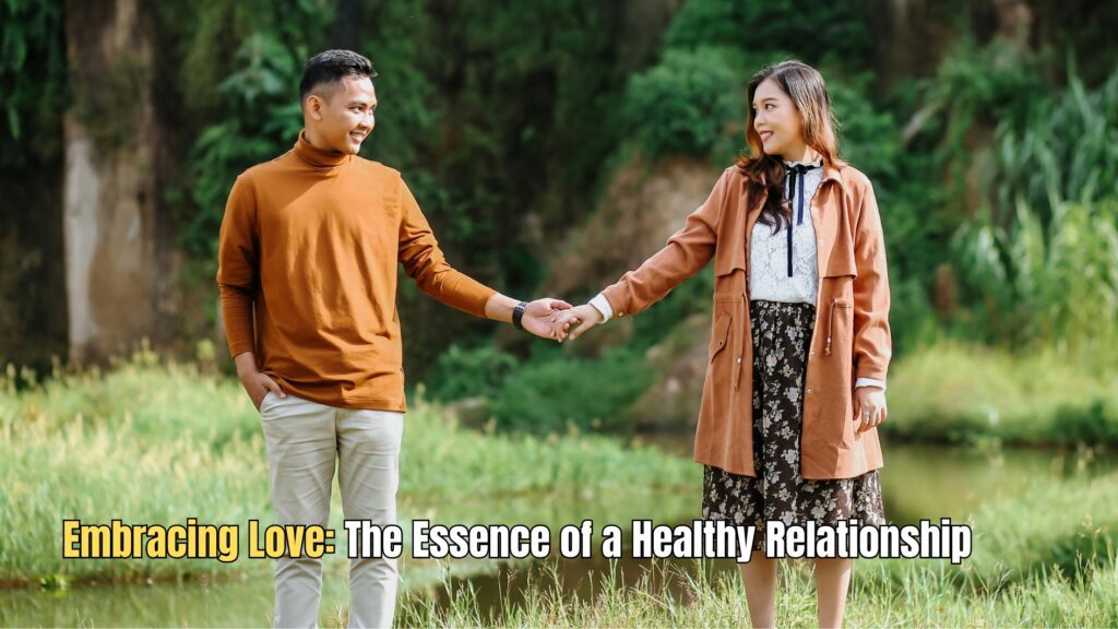 Healthy Relationship Signs