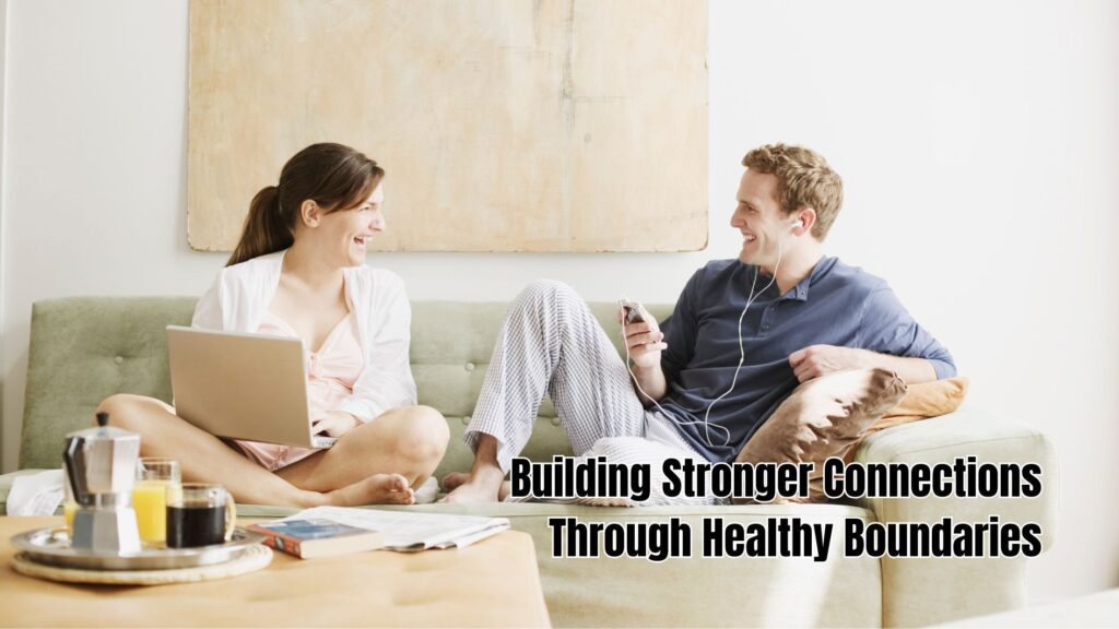 healthy boundaries in relationships