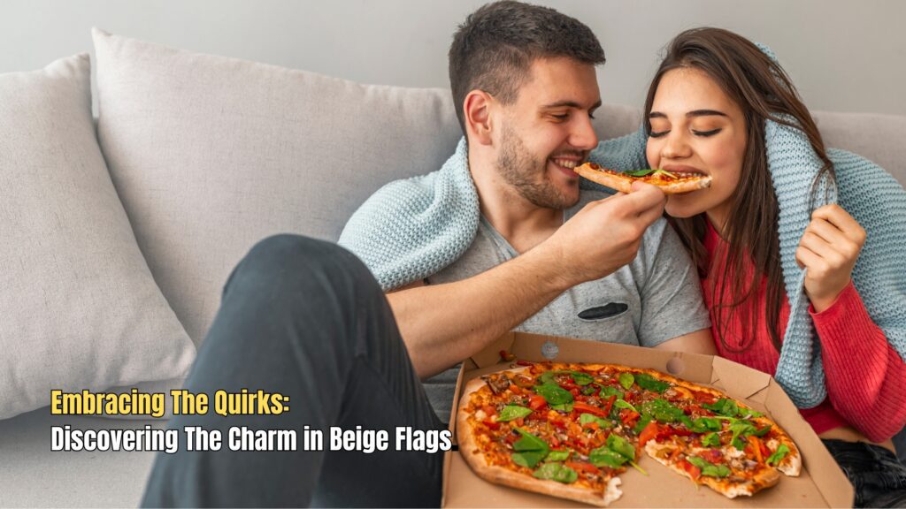 list of beige flags examples in dating