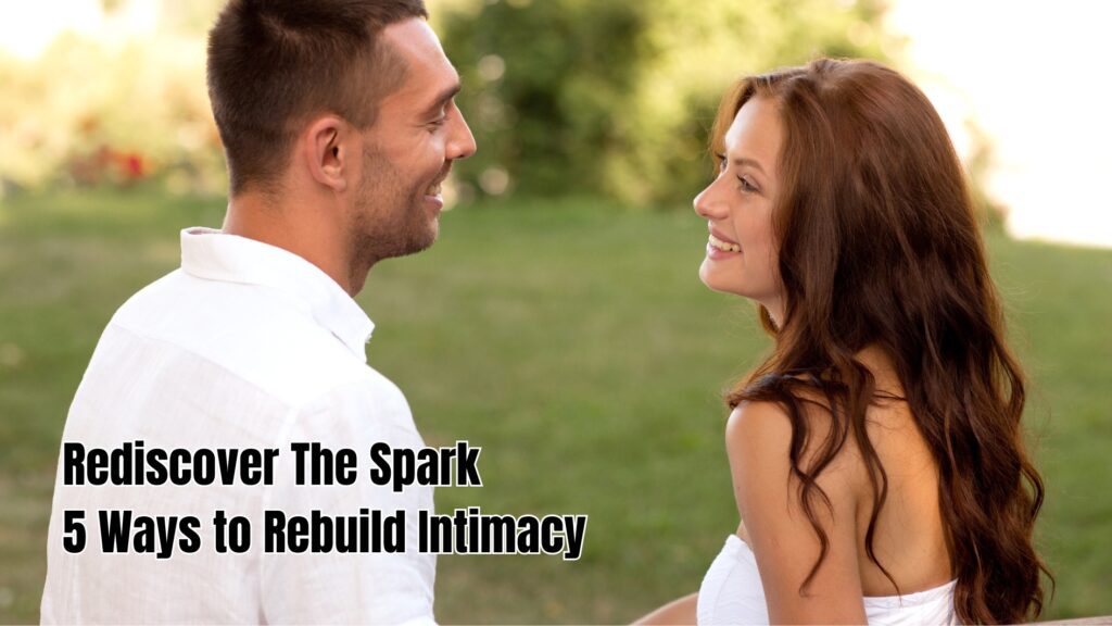 rebuilding intimacy